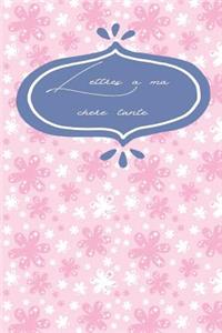 Lettres à ma chère tante