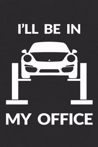 I'll Be in My Office