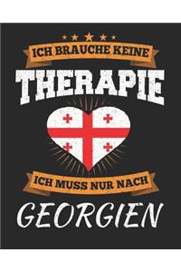 Ich Brauche Keine Therapie Ich Muss Nur Nach Georgien