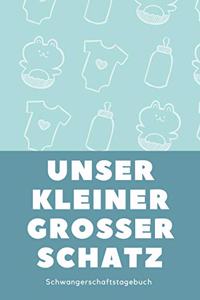 Schwangerschaftstagebuch - Unser kleiner grosser Schatz