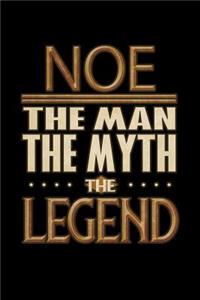 Noe The Man The Myth The Legend