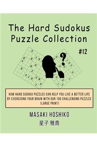 The Hard Sudokus Puzzle Collection #12