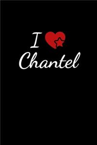 I love Chantel