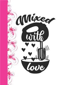 Mixed with Love