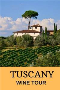 Tuscany Wine Tour