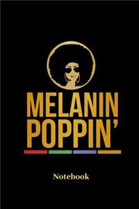 Melanin Poppin Notebook
