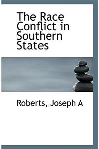 The Race Conflict in Southern States