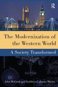 The Modernization of the Western World: A Society Transformed
