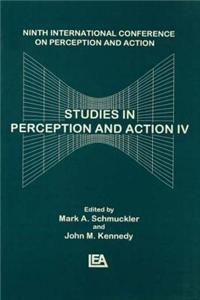 Studies in Perception and Action IV