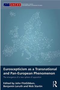 Euroscepticism as a Transnational and Pan-European Phenomenon