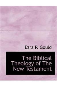 The Biblical Theology of the New Testament