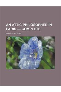 An Attic Philosopher in Paris - Complete