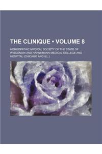 The Clinique (Volume 8)