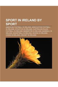 Sport in Ireland by Sport