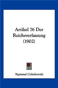 Artikel 76 Der Reichsverfassung (1902)