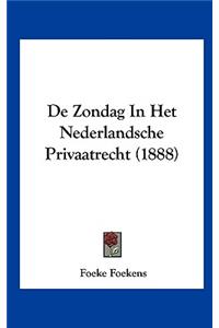 de Zondag in Het Nederlandsche Privaatrecht (1888)