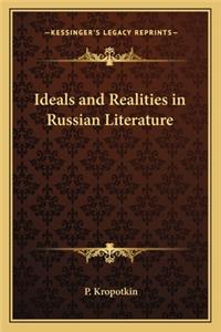 Ideals and Realities in Russian Literature