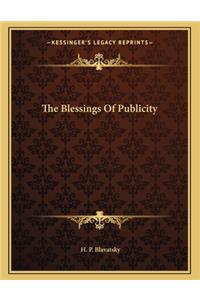The Blessings of Publicity