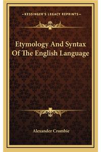 Etymology And Syntax Of The English Language