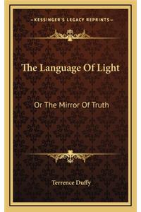 The Language of Light