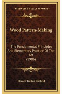 Wood Pattern-Making
