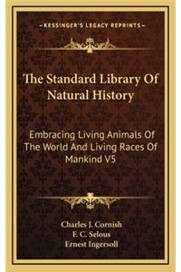 The Standard Library Of Natural History