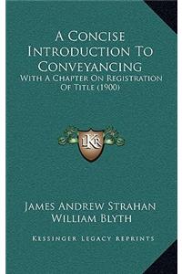 A Concise Introduction to Conveyancing