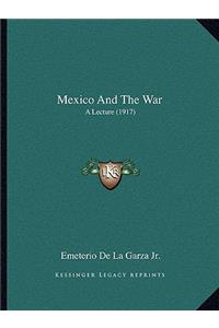 Mexico and the War