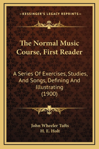 The Normal Music Course, First Reader
