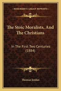 Stoic Moralists, And The Christians