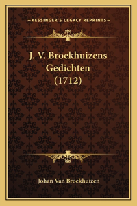 J. V. Broekhuizens Gedichten (1712)