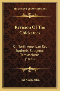 Revision Of The Chickarees