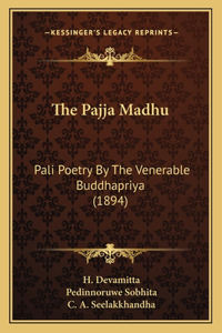 The Pajja Madhu