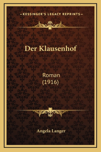 Klausenhof: Roman (1916)