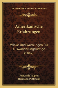 Amerikanische Erfahrungen