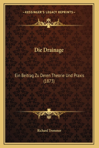 Die Drainage
