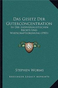 Das Gesetz Der Guterconcentration