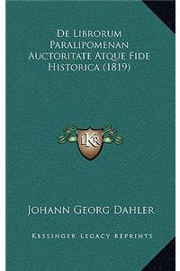 de Librorum Paralipomenan Auctoritate Atque Fide Historica (1819)