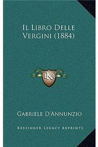 Il Libro Delle Vergini (1884)