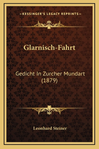 Glarnisch-Fahrt