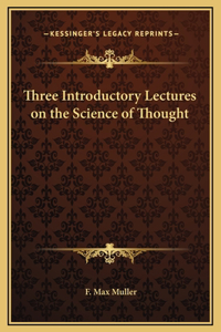 Three Introductory Lectures on the Science of Thought