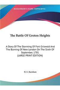 The Battle Of Groton Heights