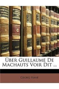 Uber Guillaume de Machauts Voir Dit ...