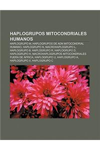 Haplogrupos Mitocondriales Humanos
