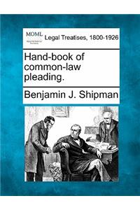 Hand-Book of Common-Law Pleading.