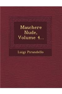 Maschere Nude, Volume 4...