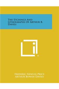 Etchings and Lithographs of Arthur B. Davies