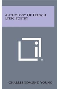 Anthology of French Lyric Poetry