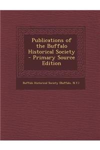 Publications of the Buffalo Historical Society