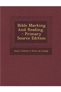 Bible Marking and Reading..